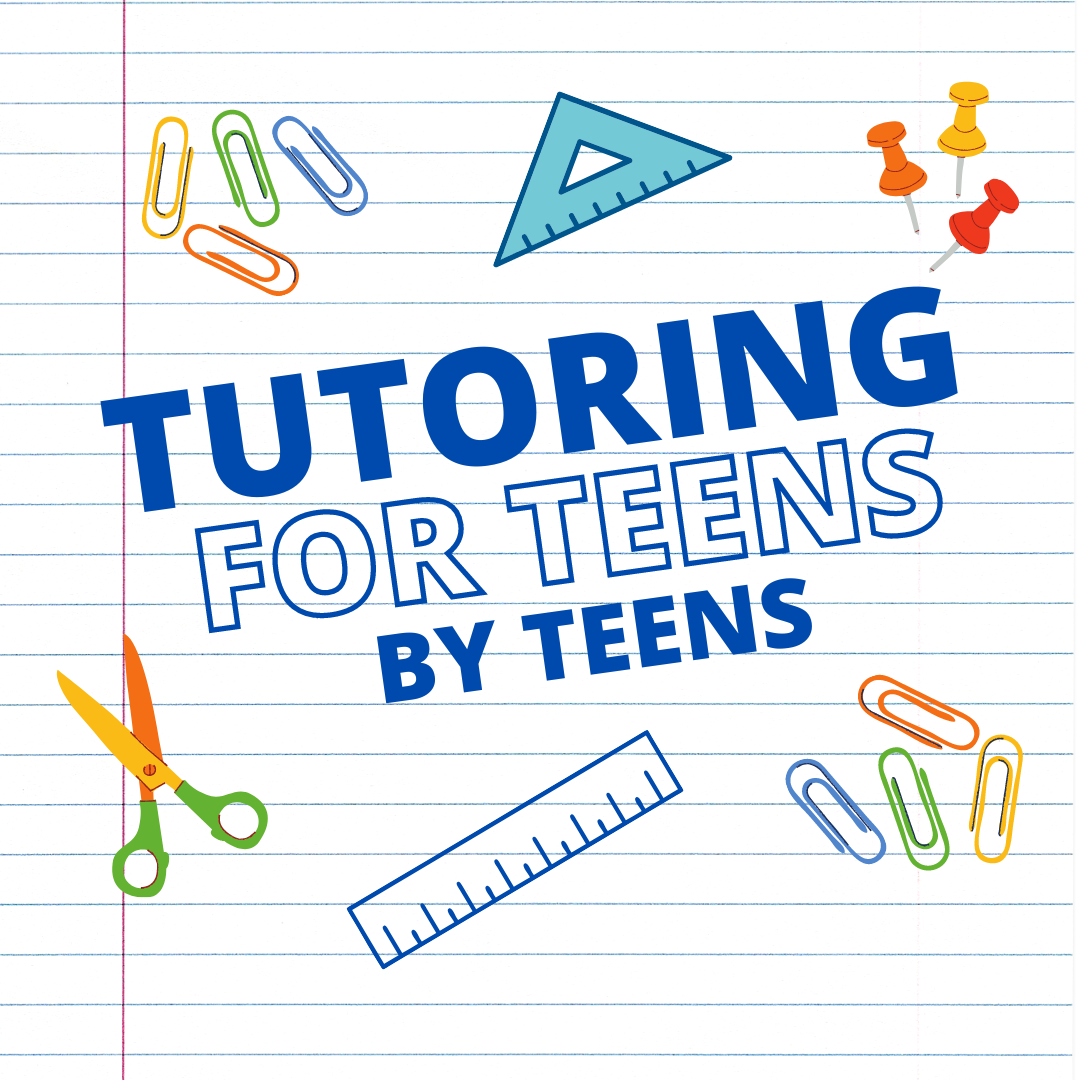 Tutoring for Teens by Teens