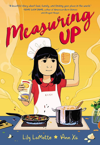 "Measuring Up" by Lily LaMotte and Anne Xu