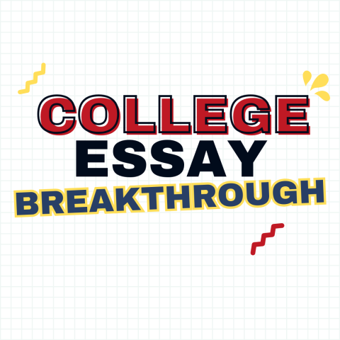 College Essay Breakthrough