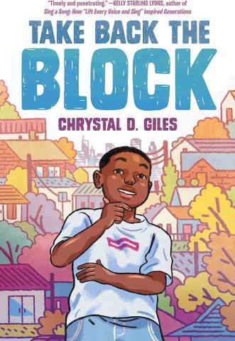 "Take Back the Block" by Chrystal D. Giles