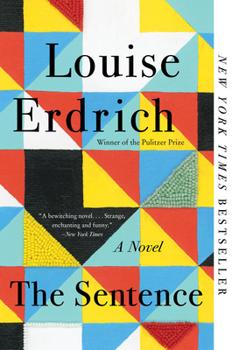 "The Sentence" by Louise Erdrich