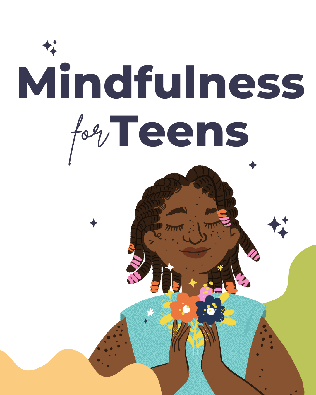 Mindfulness for Teens